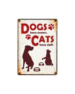 Plenty gifts waakbord blik dogs have owners cats have staff